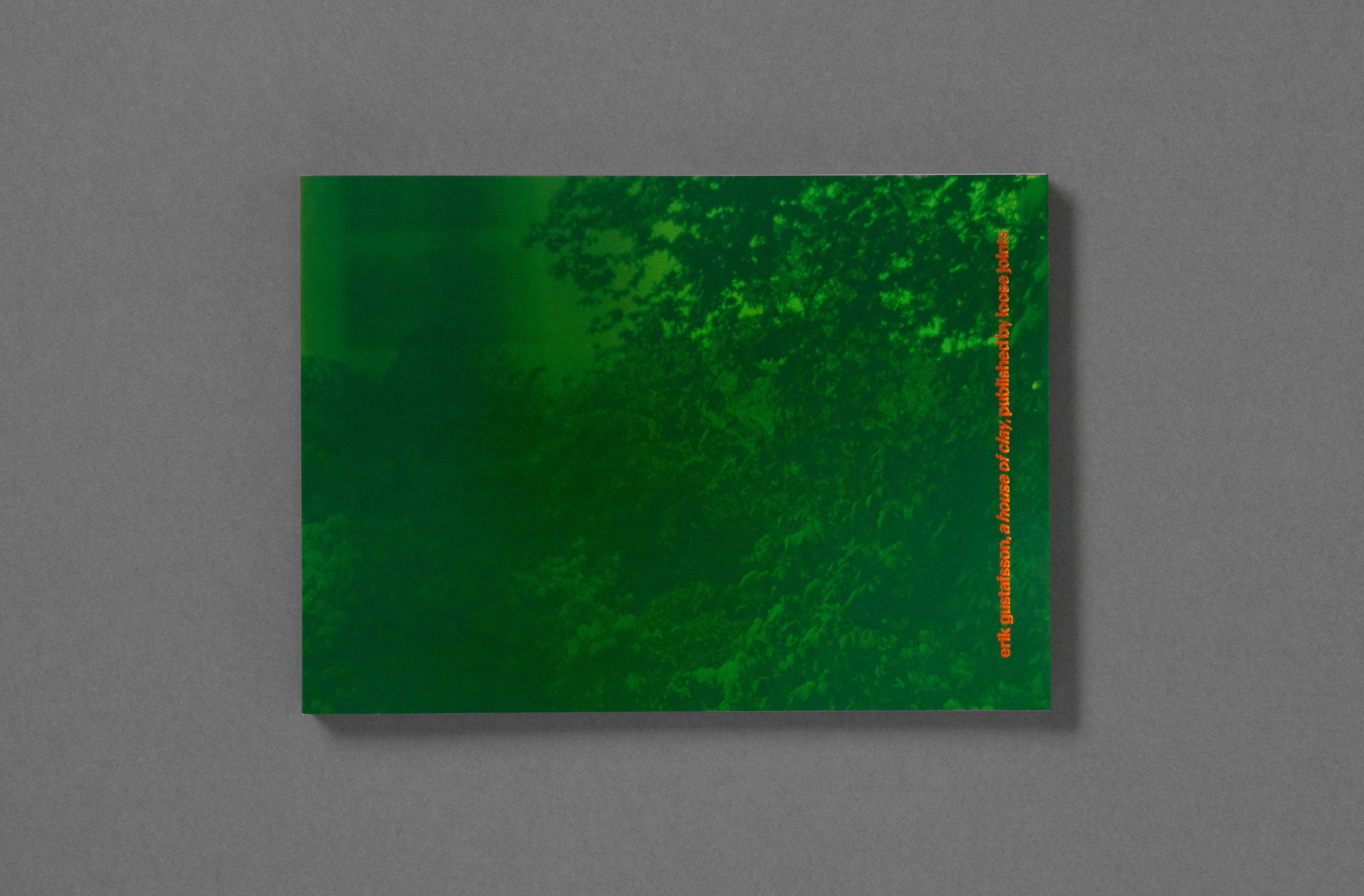 アート・デザイン・音楽 erik gustafsson, a house of clay Erik Gustafsson – A House of Clay – Loose Joints Publishing