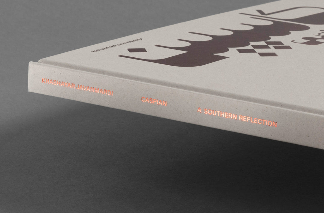 Khashayar Javanmardi – Caspian: A Southern Reflection, edited by Sarah Chaplin Espenon, book published by Loose Joints.