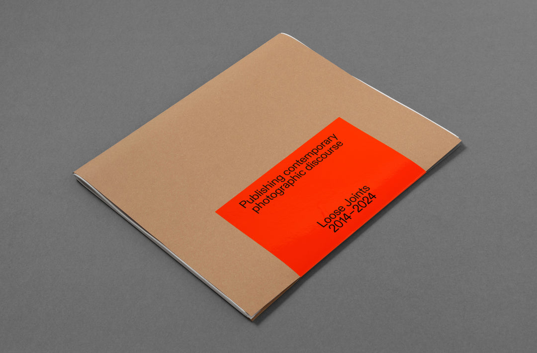 Loose Joints 2014–2024: Ten Years of Publishing Contemporary Photographic Discourse