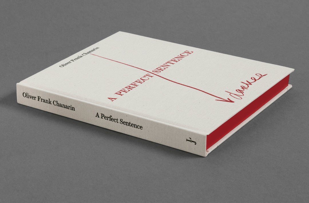 Oliver Chanarin – A Perfect Sentence book published by Loose Joints.