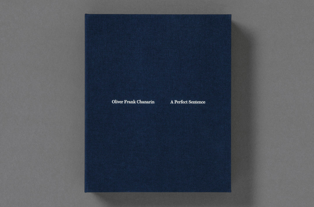 Oliver Frank Chanarin – A Perfect Sentence Special Edition, unique, handprinted and annotated by the artist. Loose joints.