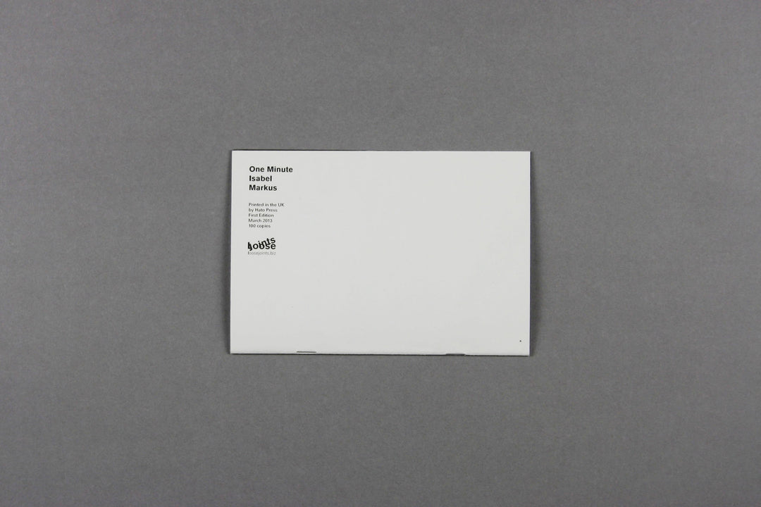 Isabel Markus - One Minute - Loose Joints Publishing