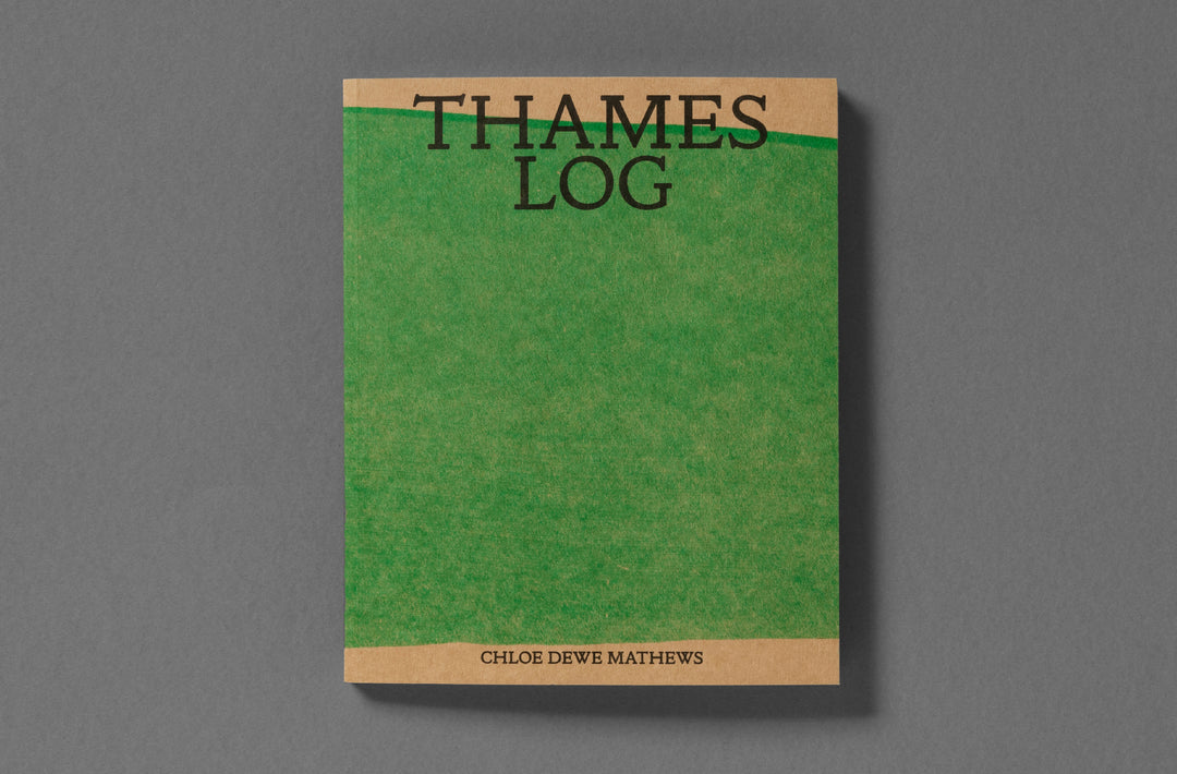 Chloe Dewe Mathews – Thames Log