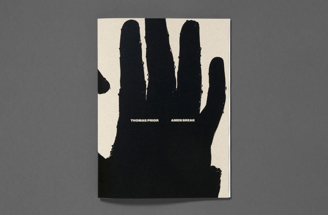 Thomas Prior – Amen Break, book published by Loose Joints.