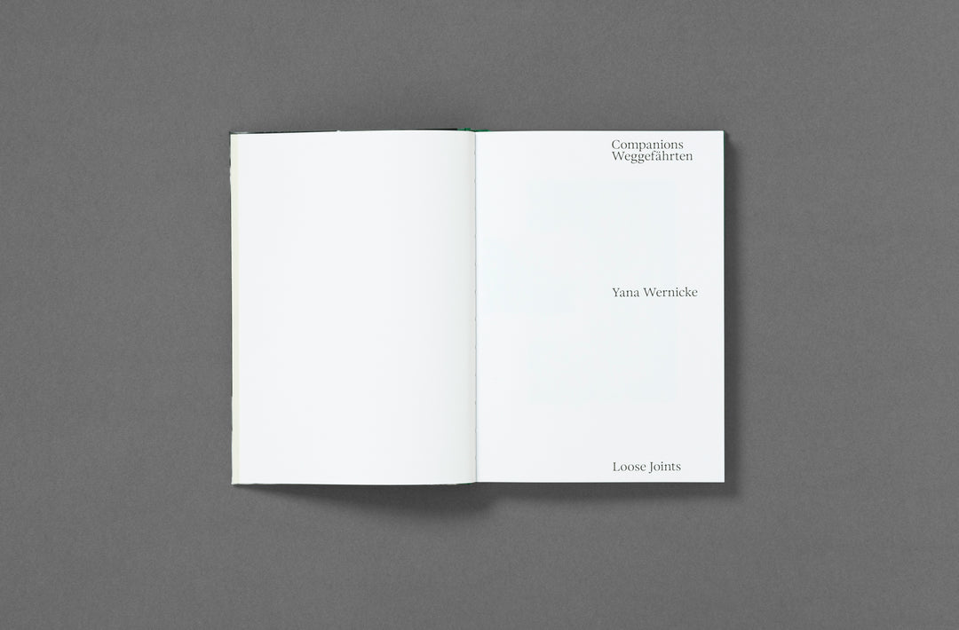 Yana Wernicke – Companions. Book published by Loose Joints. Edited by Sarah Chaplin Espenon.