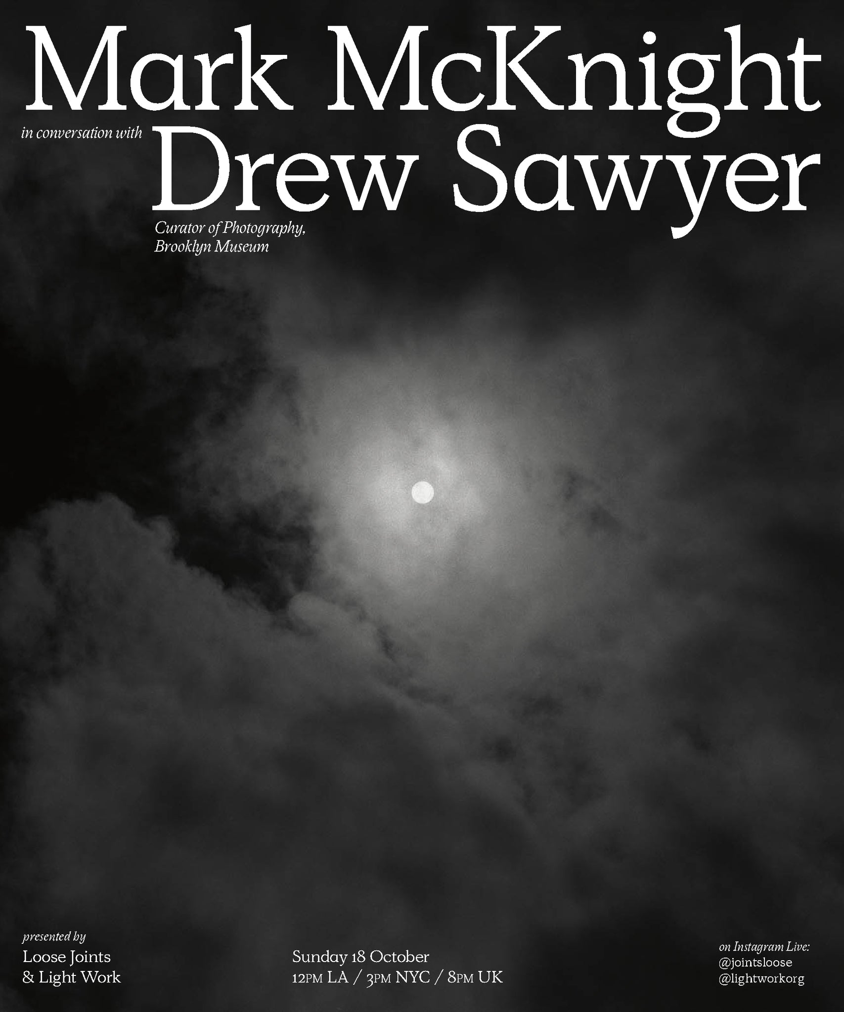 Mark McKnight in conversation with Drew Sawyer, Sun 18 October