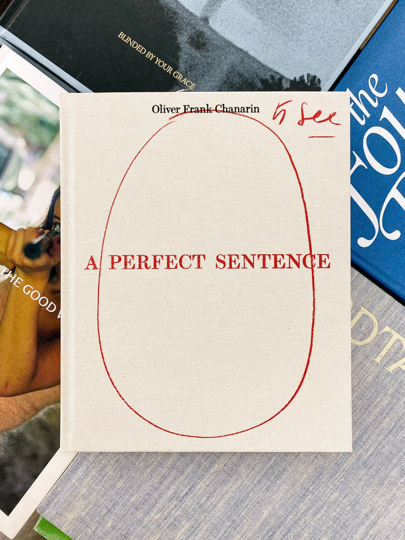 Oliver Frank Chanarin – A Perfect Sentence (Studio Sale)